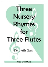 Three Nursery Rhymes for Three Flutes P.O.D. cover